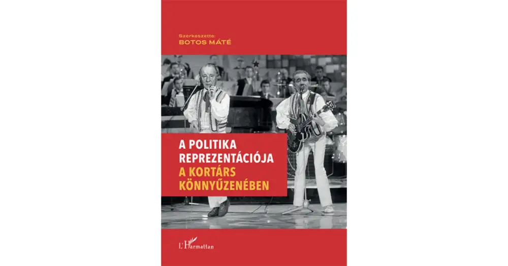 A politika reprezentációja a kortárs könnyűzenében Korlátozott ajánlat