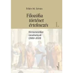Filozófia, történet, értelmezés - I. kötet Legnépszerűbb