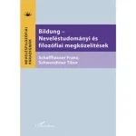 Akció Bildung – Neveléstudományi és filozófiai megközelítések
