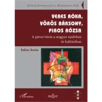 Veres róka, vörös bársony, piros rózsa Legkelendőbb
