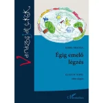 Égig emelő légzés Alacsony ár