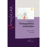 Önmagunkban elmélyülten Ne maradj le