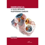 Emergencia: A világ rétegzett felépítésének elmélete Olcsó