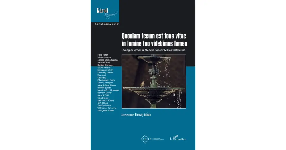 Quoniam tecum est fons vitae in lumine tuo videbimus lumen Kiárusítás