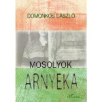 Vedd meg most Mosolyok árnyéka