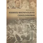Korlátozott ajánlat Kisebbségi magyar küldetés Csehszlovákiában