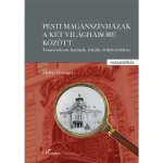 Akciós ár Pesti magánszínházak a két világháború között