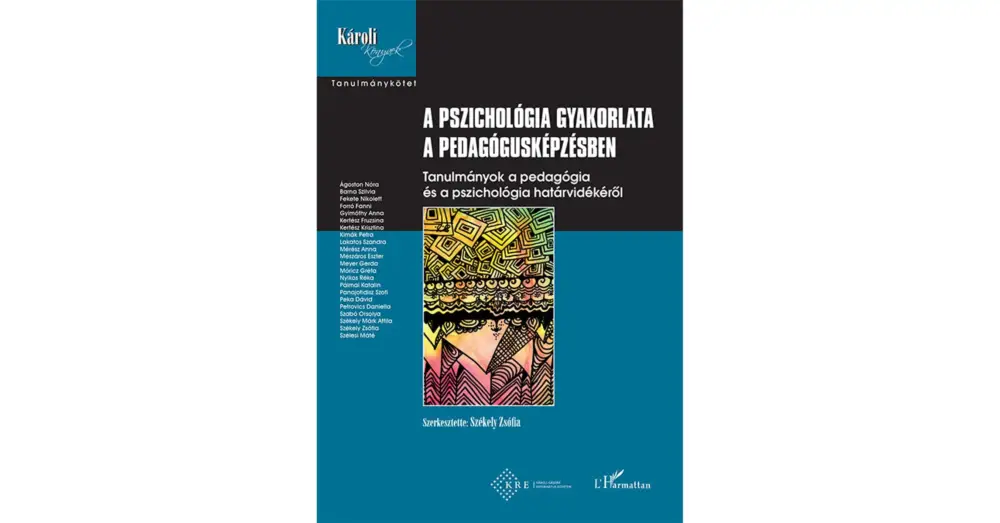 A pszichológia gyakorlata a pedagógusképzésben Akciós ár