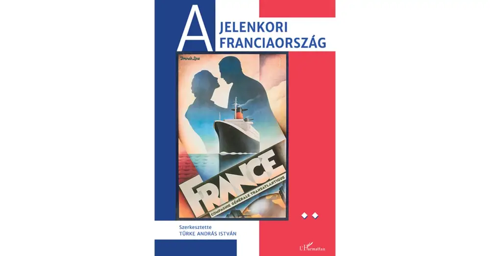 Olcsó A jelenkori Franciaország II.