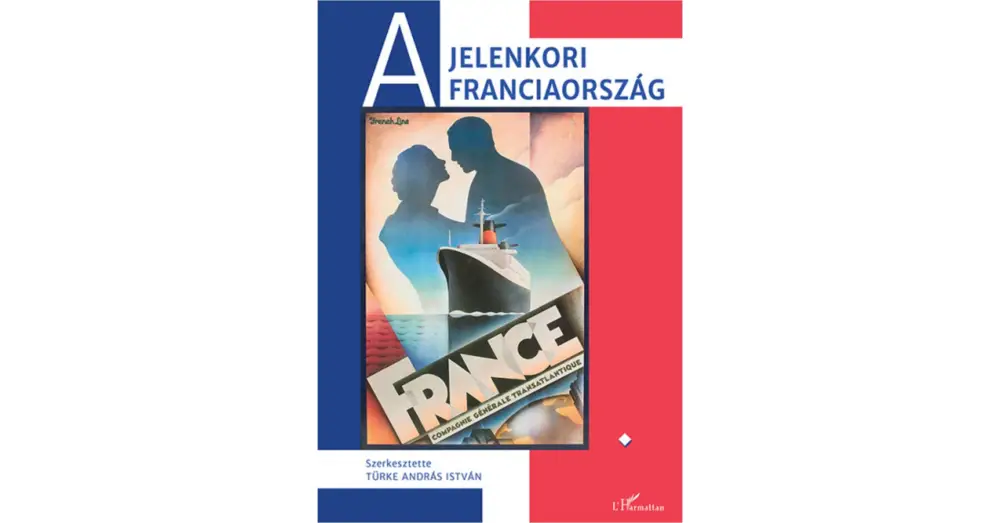 A jelenkori Franciaország I. Prémium