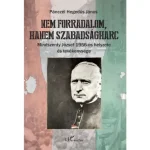 Nem forradalom, hanem szabadságharc Biztonságos fizetés