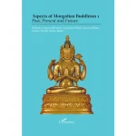 Legnépszerűbb Aspects of Mongolian Buddhism 1.