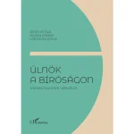 Ülnök a bíróságon Különleges ajánlat