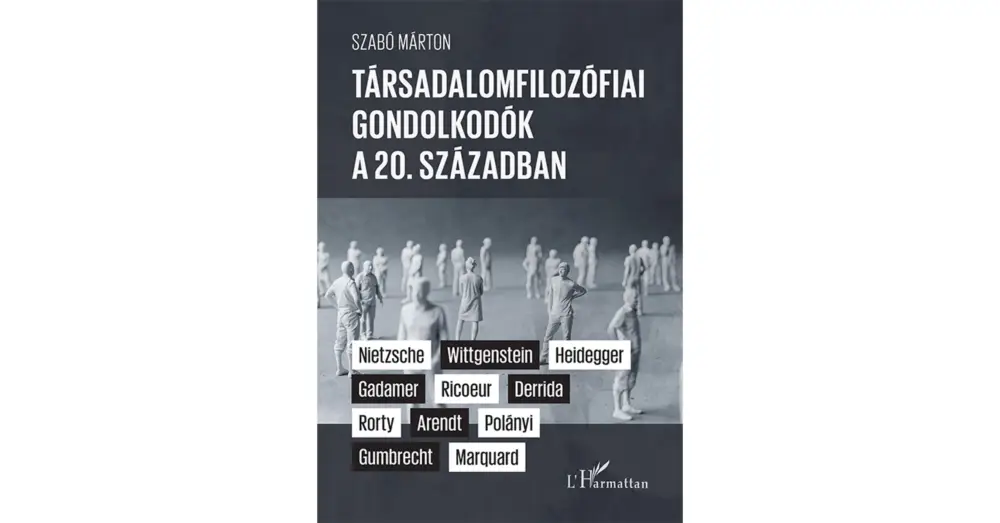 Társadalomfilozófiai gondolkodók a 20. században Utolsó esély