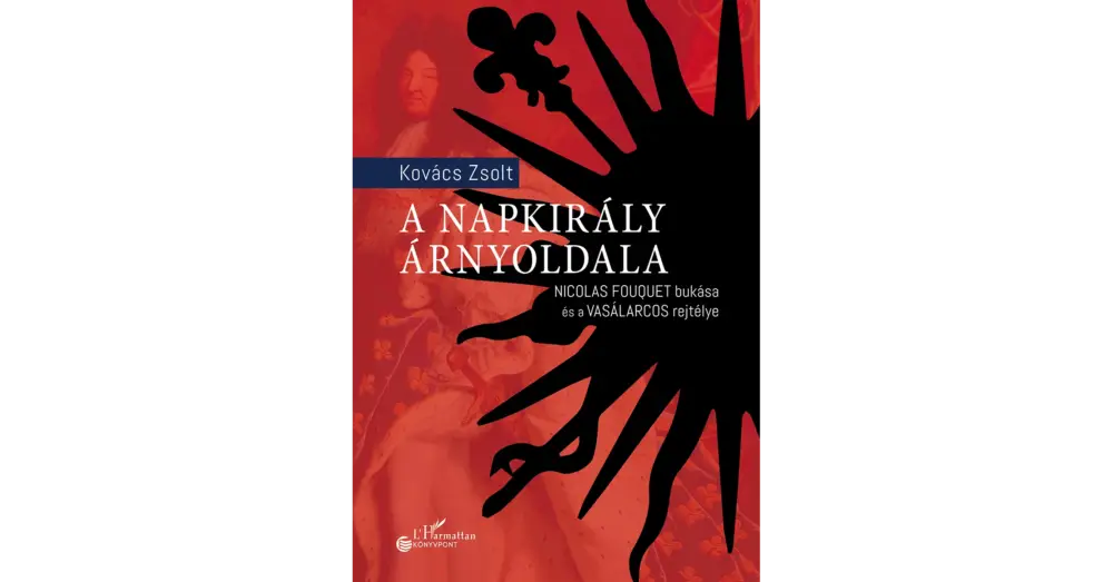 Vásárlói kedvenc A Napkirály árnyoldala