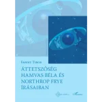 Alacsony ár Áttetszőség Hamvas Béla és Northrop Frye írásaiban