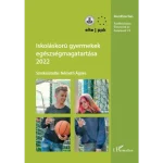 Akció Iskoláskorú gyermekek egészségmagatartása