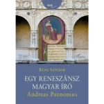 Prémium Egy reneszánsz magyar író: Andreas Pannonius
