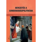 Vedd meg online Bevezetés a gondoskodáspolitikába