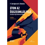 Úton az összeomlás felé Azonnali szállítás