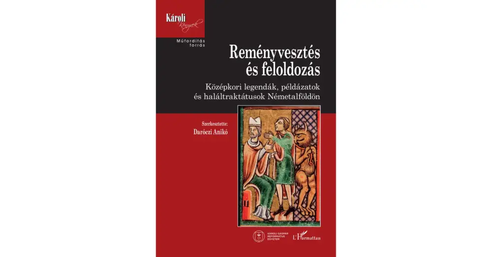 Reményvesztés és feloldozás Újdonság