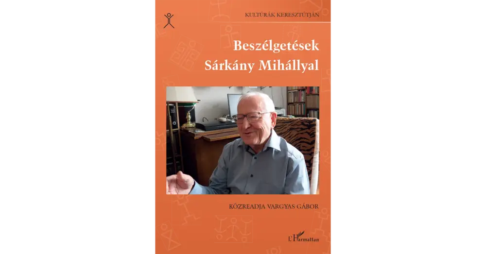 Vásárlói kedvenc Beszélgetések Sárkány Mihállyal