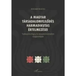A magyar társadalomfejlődés harmadikutas értelmezései Azonnali szállítás