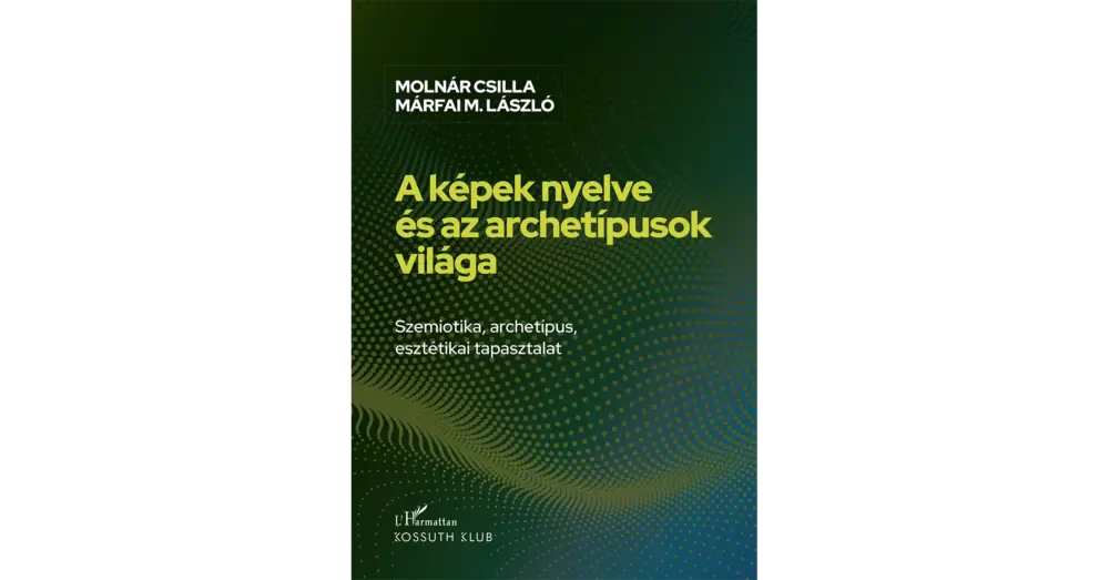 A képek nyelve és az archetípusok világa Bestseller