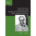 A lübecki évek egyházzenei kompozíciói Hugo Distler életében Olcsóbb