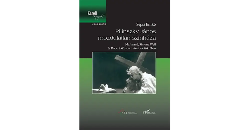 Pilinszky János mozdulatlan színháza - Magyar Újdonság