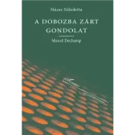 Vedd meg most A dobozba zárt gondolat