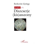 Vásárlói kedvenc V. és Ú. / I. Díszcserje (kis)asszony